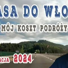 Polska-Włochy autem: Najlepsza trasa? Koszty i czas!